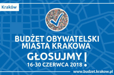 Budżet Obywatelski Miasta Krakowa 2018: głosujmy!