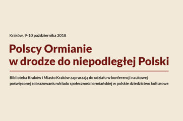„Polscy Ormianie w drodze do niepodległej Polski” – konferencja naukowa