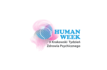 Przed nami Human Week: II Krakowski Tydzień Zdrowia Psychicznego