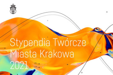 Znamy laureatów Stypendiów Twórczych Miasta Krakowa 2021!