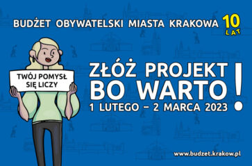 Zgłoś do budżetu obywatelskiego swój pomysł na jeszcze lepszy Kraków