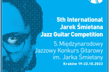 Przed nami 5. Międzynarodowy Jazzowy Konkurs im. Jarka Śmietany
